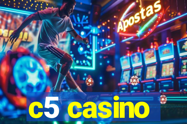 c5 casino